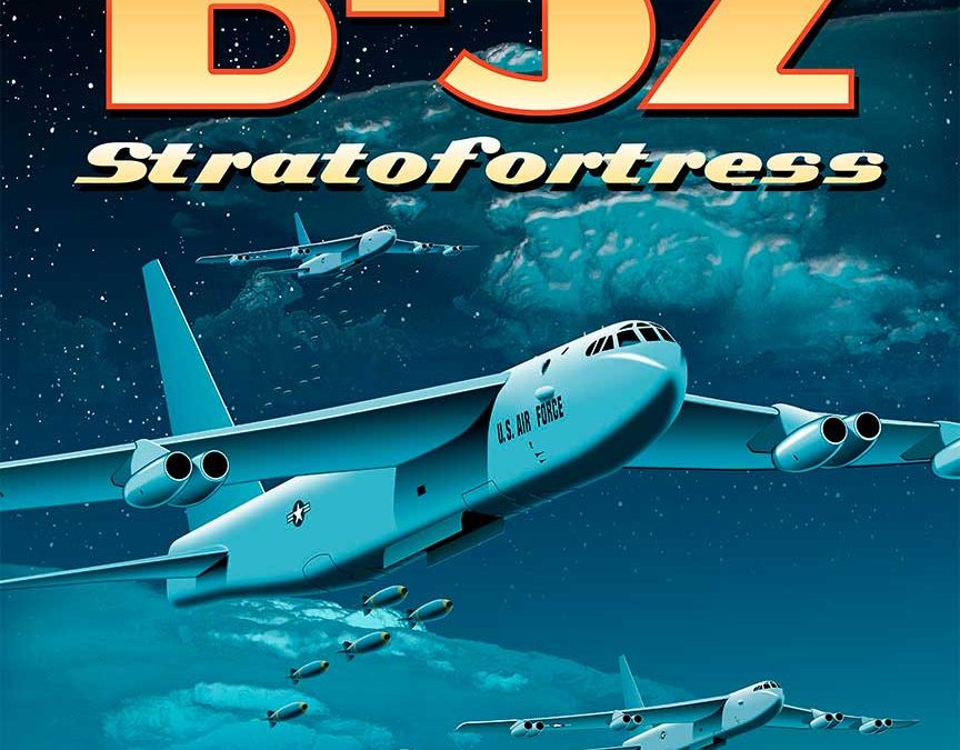 B-52 Stratofortress The Legend